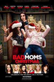 A Bad Moms Christmas 2017